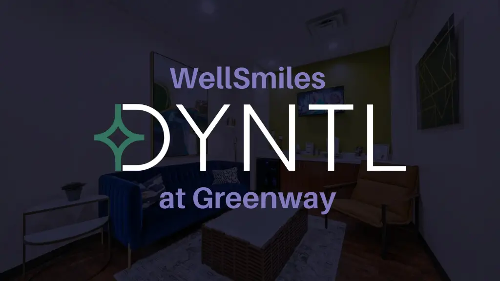 Chairside at WellSmiles DYNTL at Greenway, Upper Kirby, Houston